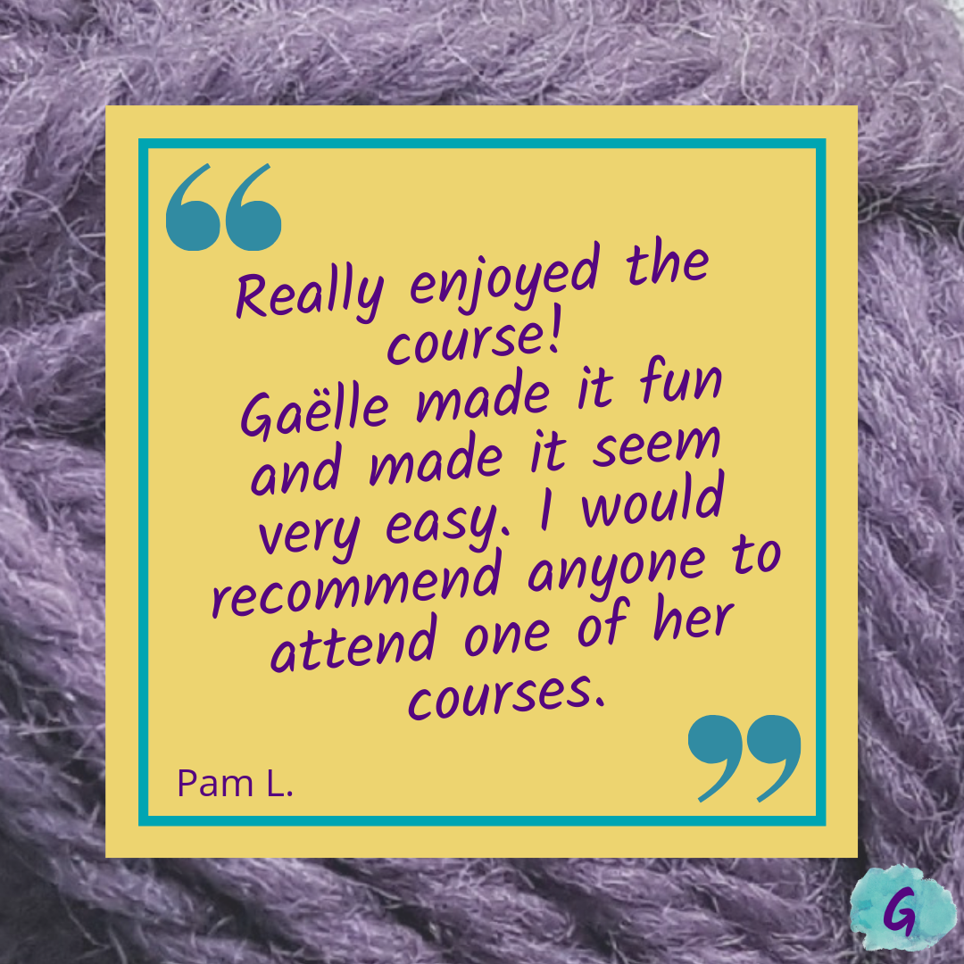 Testimonial graphic that says "Really enjoyed the course! Gaëlle made it fun and made it seem very easy. I would recommend anyone to attend one of her courses."